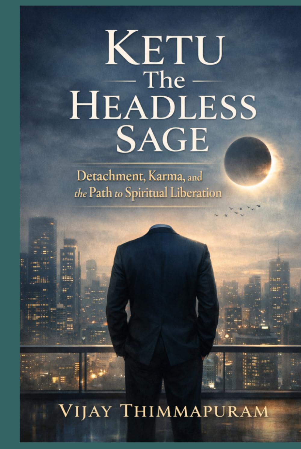 Ketu – The Headless Sage: Detachment, Karma, and the Path to Spiritual Liberation (Cosmic Gods in a Modern World)