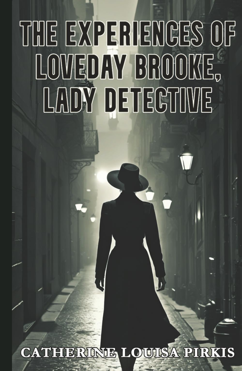 The Experiences of Loveday Brooke, Lady Detective