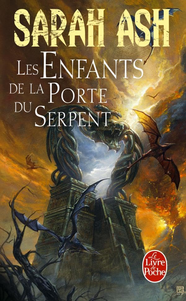 LARMES D'ARTAMON T03 (LES) : LES ENFANTS DE LA PORTE DU SERPENT Ash, Sarah