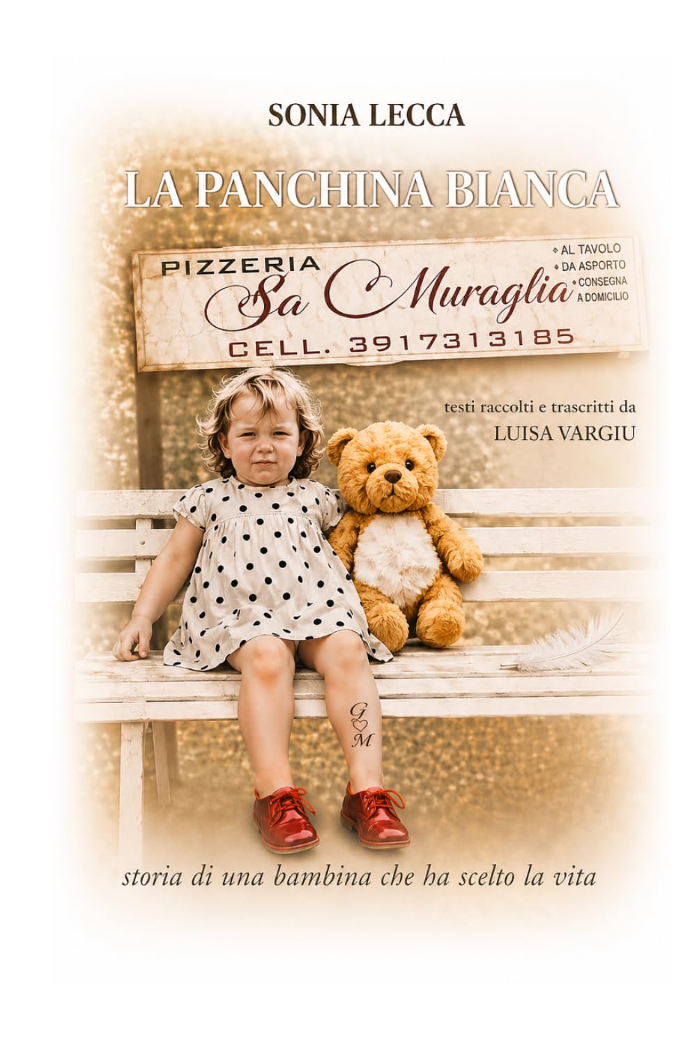 La panchina bianca: Storia di una bambina che ha scelto la vita