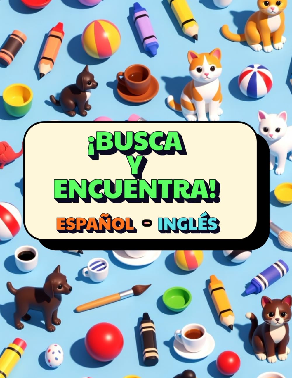 ¡BUSCA Y ENCUENTRA! Colores, Números y Diversión para Niños 2-5 Años: Aprende Palabras Clave en Español e Inglés (Con Escenas Limpias 3D para Niños Pequeños).