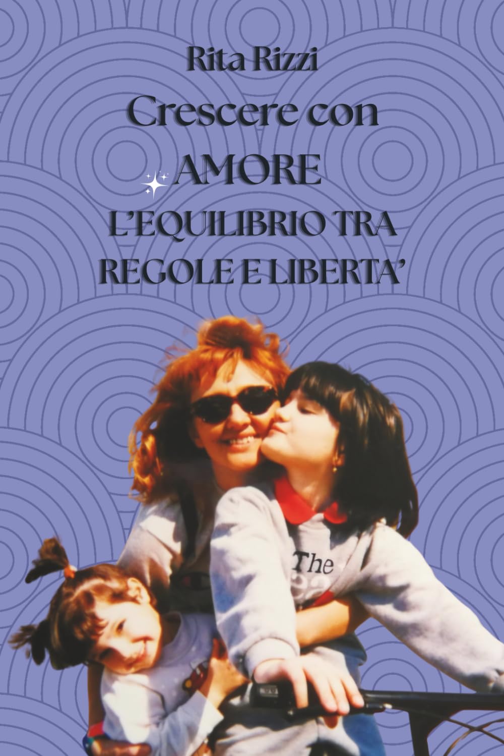 CRESCERE CON AMORE: L' Equilibrio tra Regole e Libertà