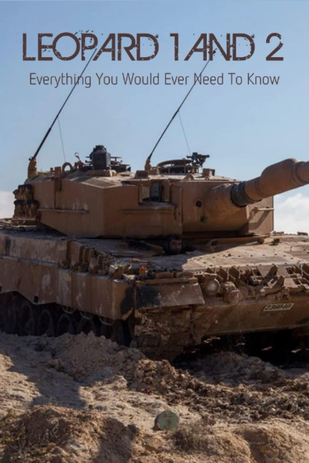 Leopard 1 And 2: Everything You Would Ever Need To Know