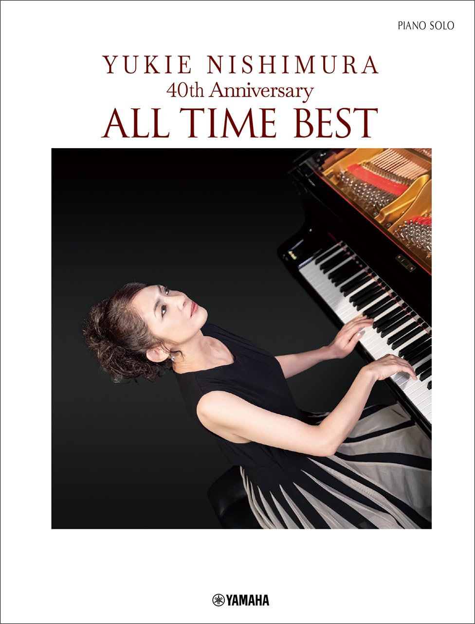 ピアノソロ 西村由紀江 40th Anniversary ～ALL TIME BEST | - |本