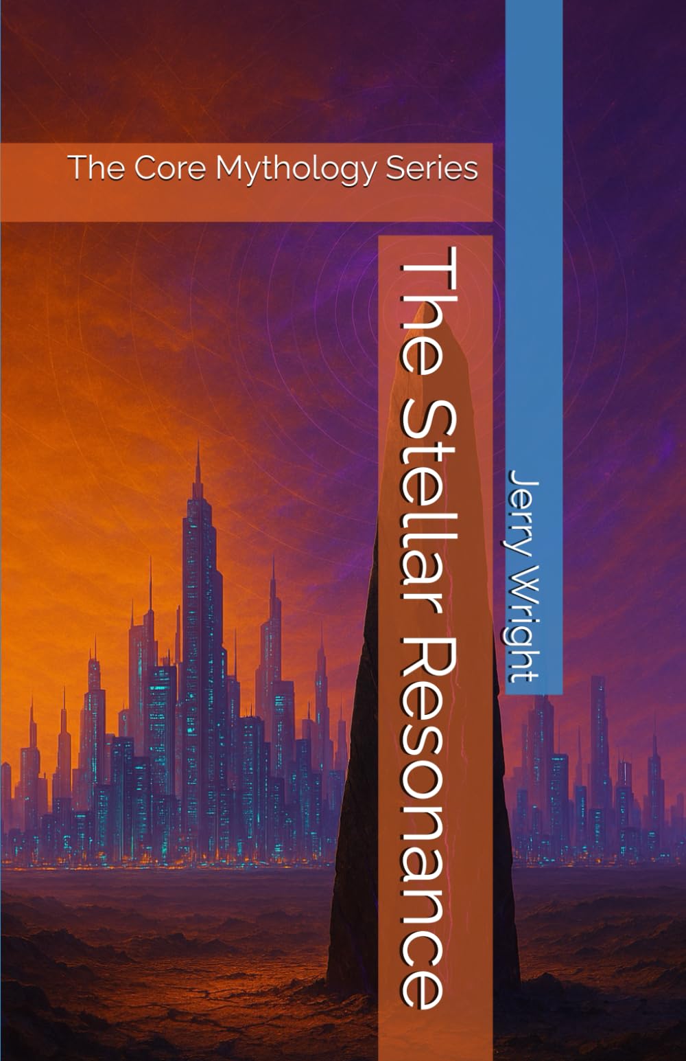 The Stellar Resonance: The Core Mythology Series: 3