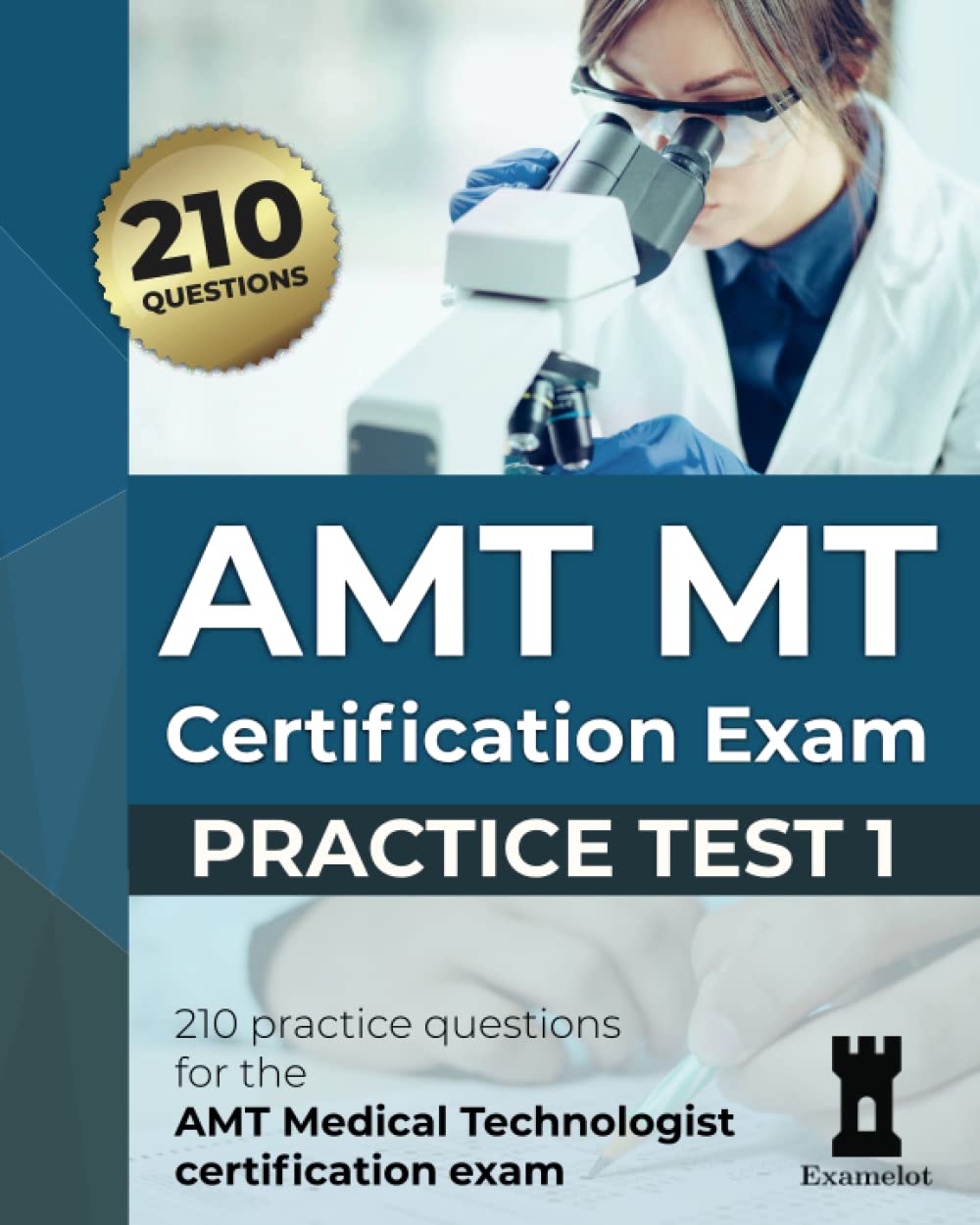 AMT MT Certification Exam Practice Test 1 Team, The Examelot