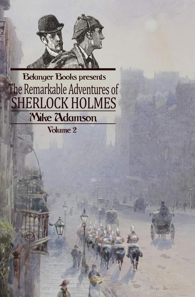 The Remarkable Adventures of Sherlock Holmes: Volume Two      Kindle Edition