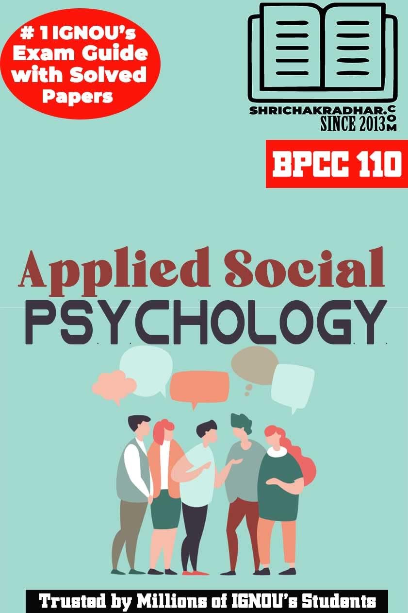 IGNOU BPCC 110 Help Book Applied Social Psychology IGNOU Study Notes for Exam Preparations with Solved Previous Year Question Papers (Latest Syllabus) & Solved Sample Papers IGNOU BAPCH