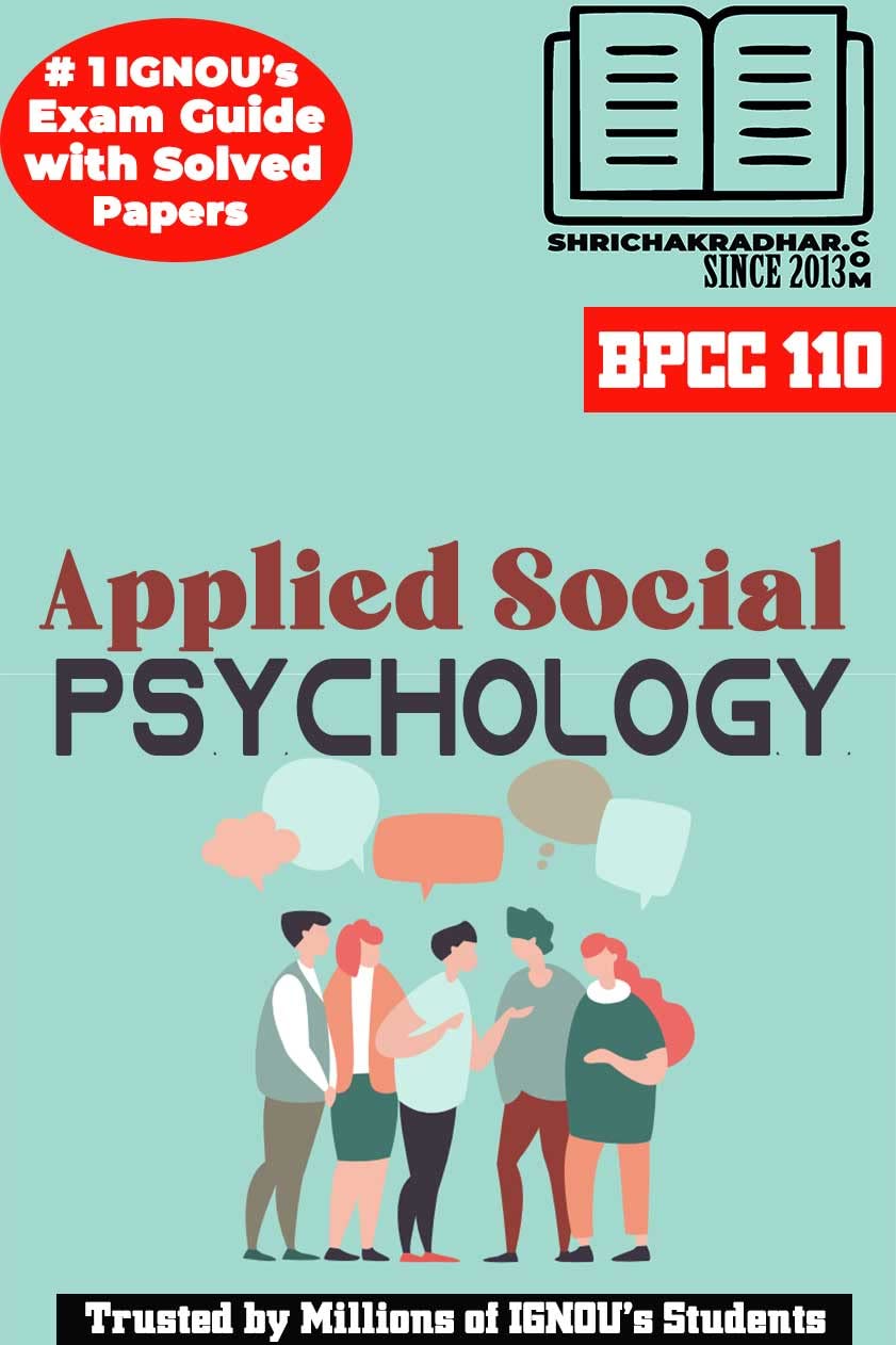 IGNOU BPCC 110 Help Book Applied Social Psychology IGNOU Study Notes for Exam Preparations with Solved Previous Year Question Papers (Latest Syllabus) & Solved Sample Papers IGNOU BAPCH