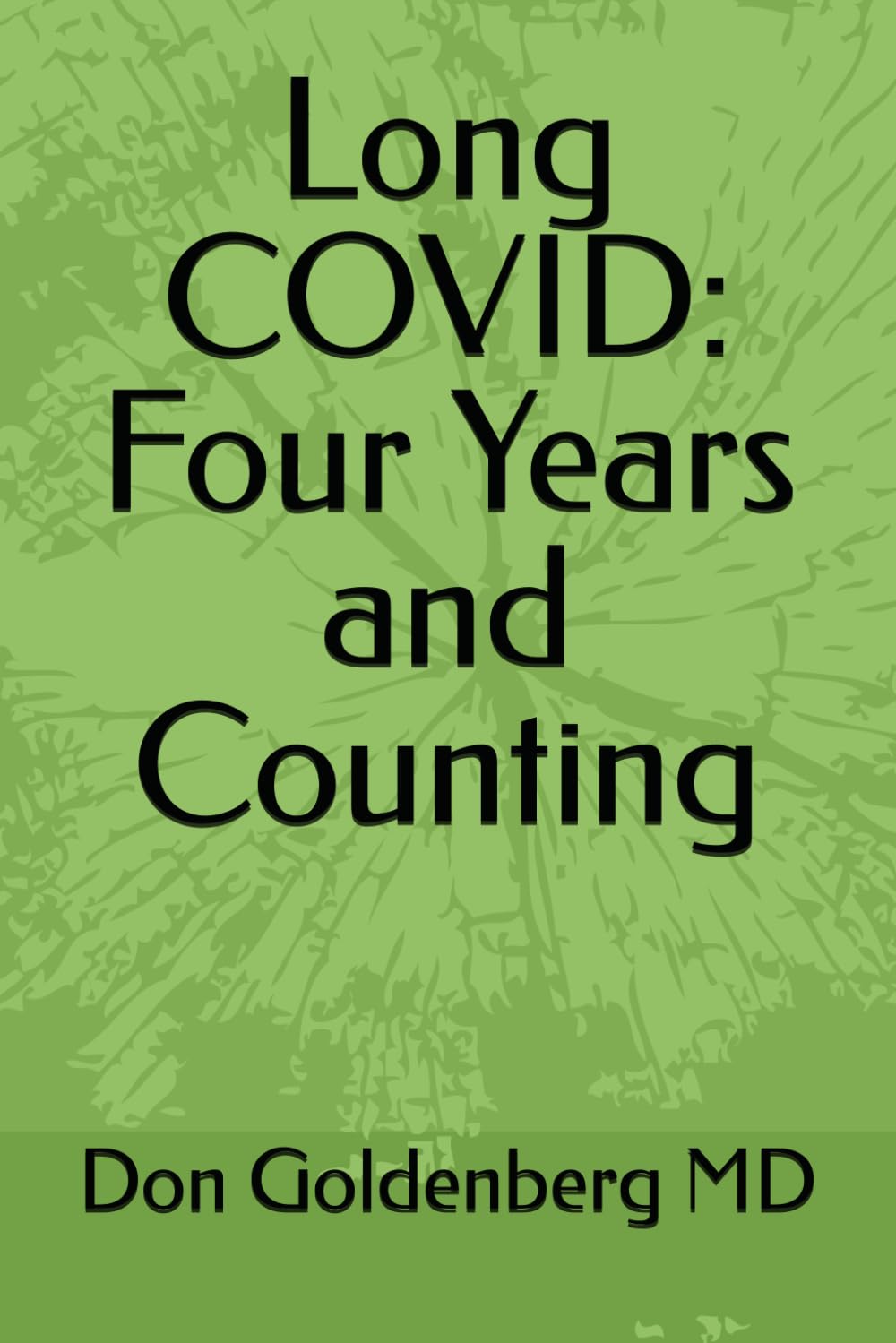 Long COVID: Four Years and Counting