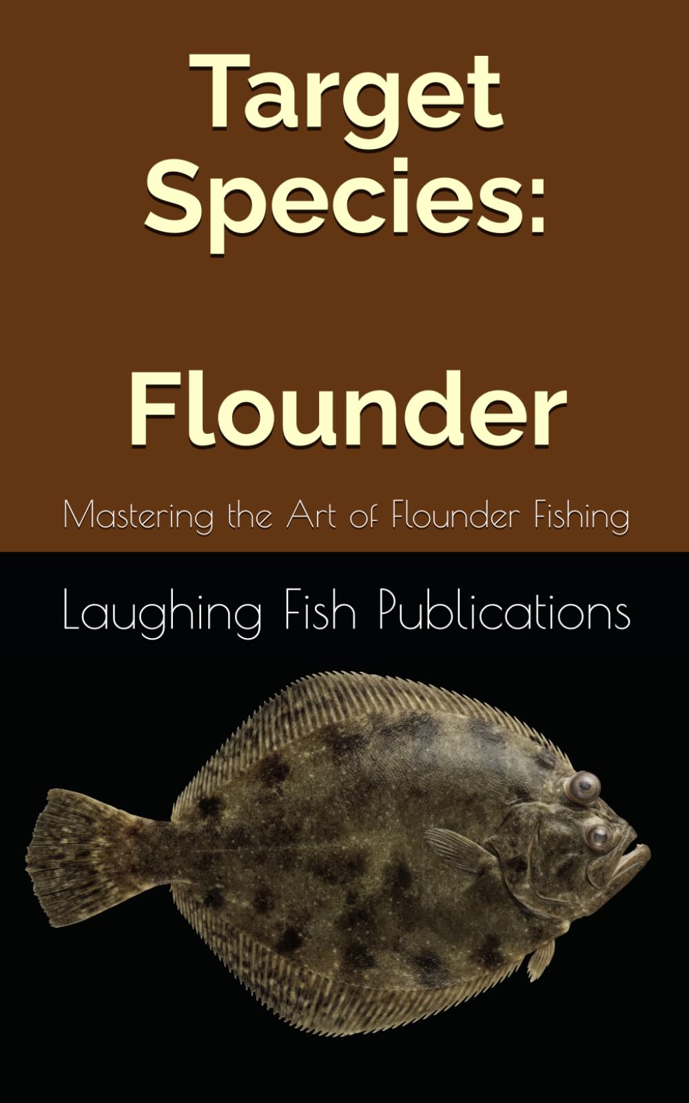 Target Species: Flounder: Mastering the Art of Flounder Fishing