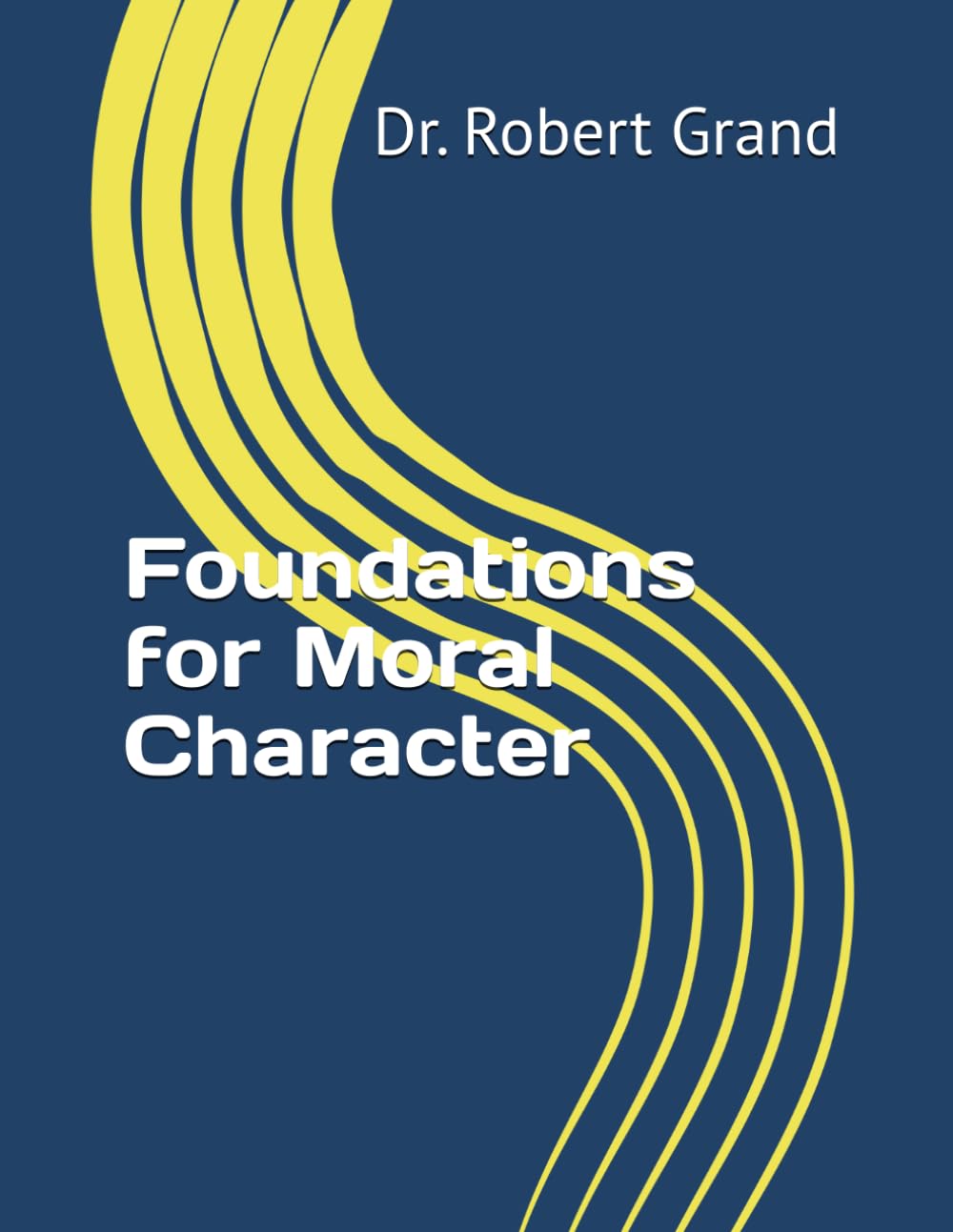 Foundations for Moral character