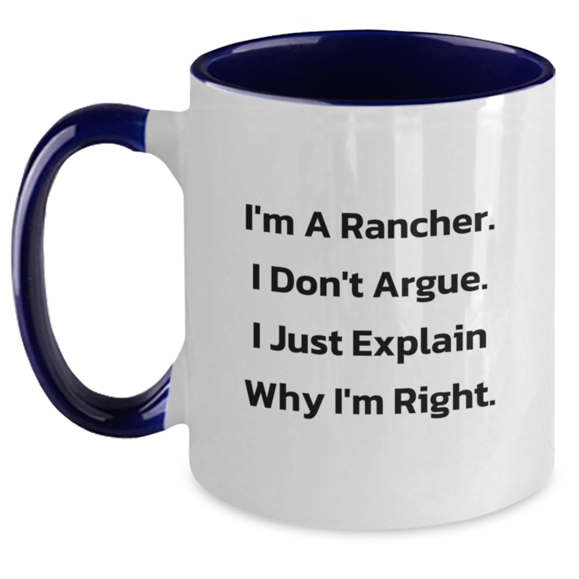 Rancher Humor Two Tone Coffee Mug — funny ceramic mug from ShopProudGifts