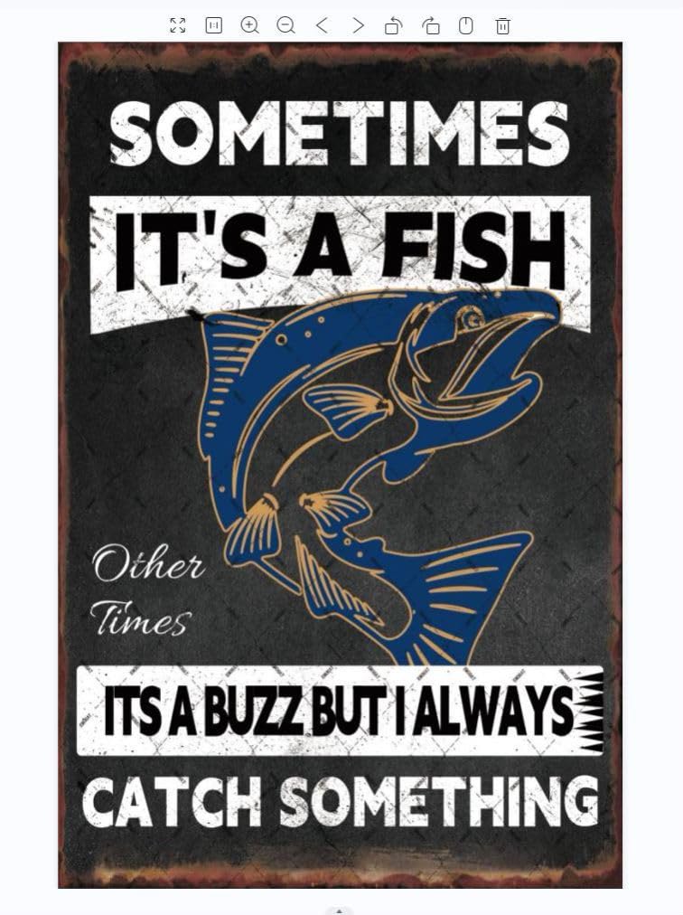 Fishing Sometimes It's A Fish Tin Sign, 12x8 Inch Man Cave