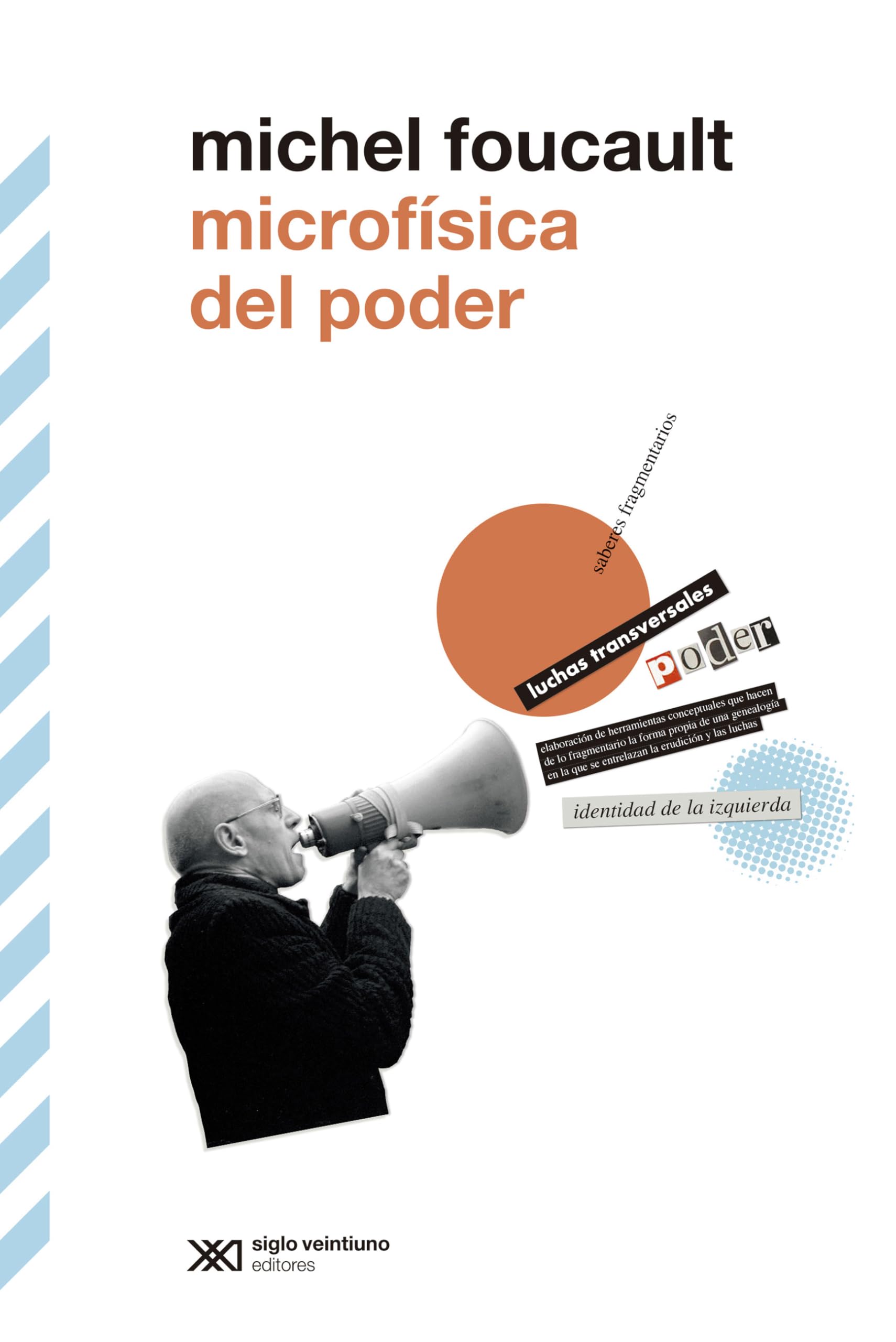 Microfísica del poder: 1 (BIBLIOTECA CLÁSICA DE SIGLO XXI)