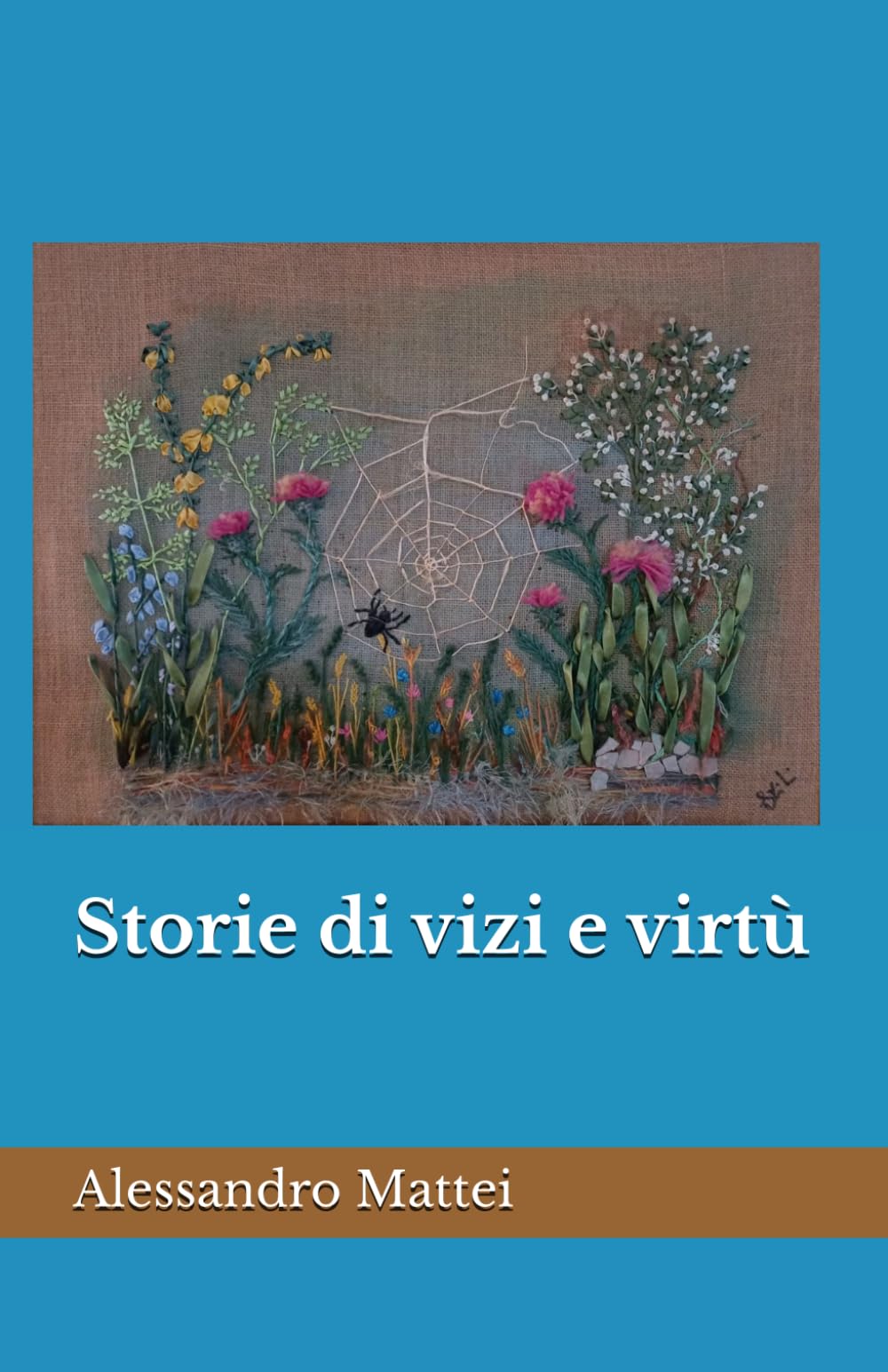 Storie di vizi e virtù (Storie sbagliate)