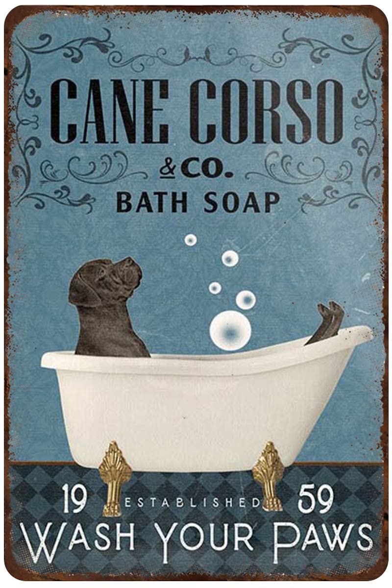 Dreacoss Rustic Retro Metal Tin Sign Cane Corso Dog Bath Soap Vintage Tin Sign For Bar Office Bathroom Wall Decor Home Wall Decoration Gift Ideas For Friends 12X8 Inch