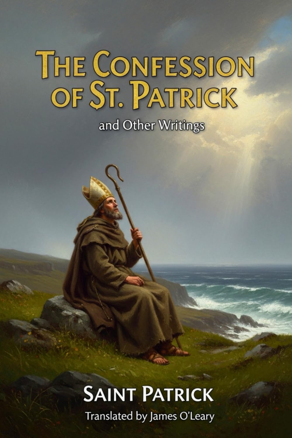The Confession of St. Patrick and Other Writings