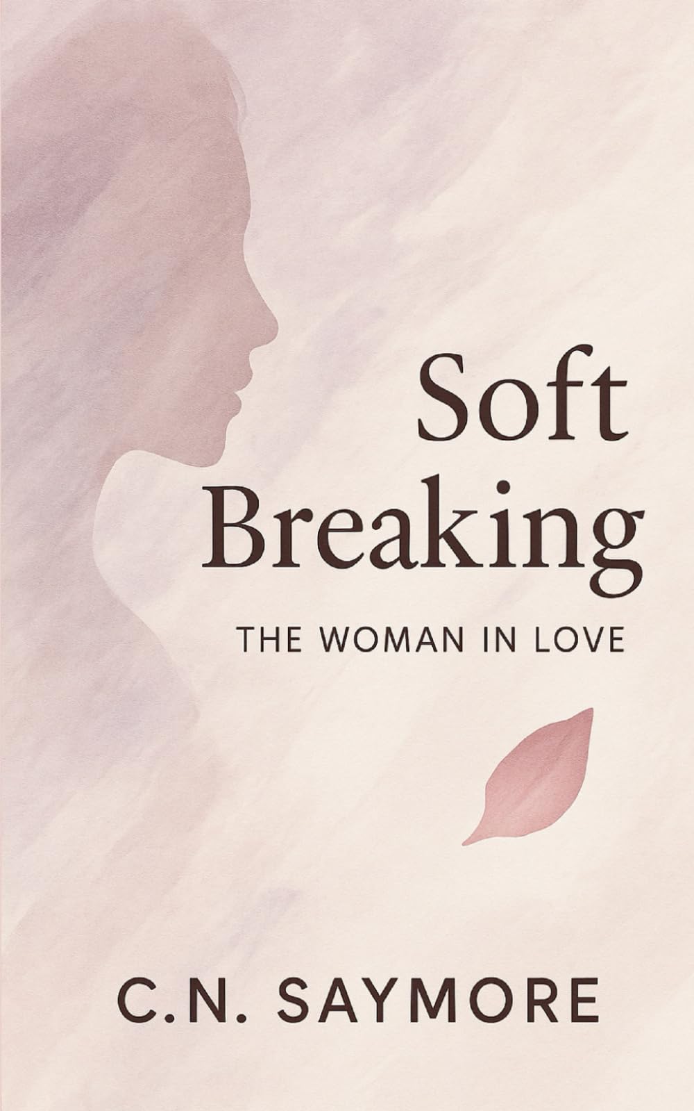 Soft Breaking: The Woman in Love