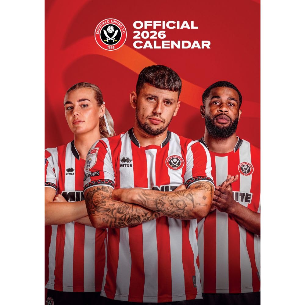 2026 CALENDAR SHEFFIELD UNITED FC MONTH TO VIEW A3 WALL CALENDAR OFFICIAL PRODUCT