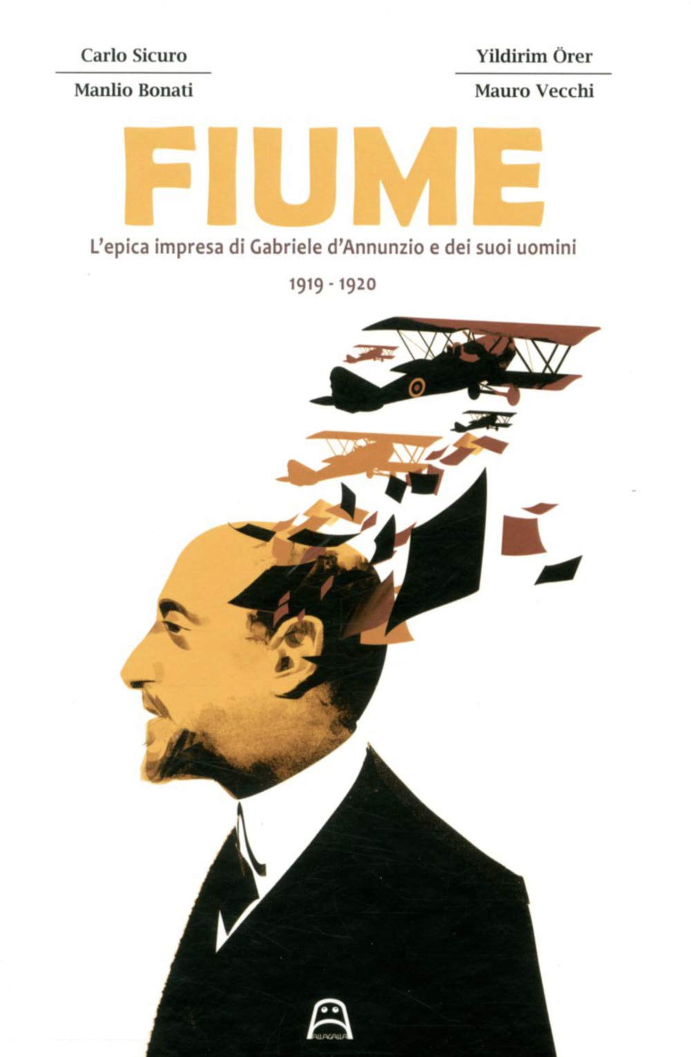 Fiume. L'epica Impresa Di Gabriele D'annunzio E Dei Suoi Uomini 1919-1920 - 4