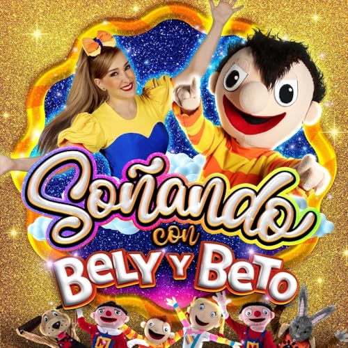 Soñando Con Bely y Beto
