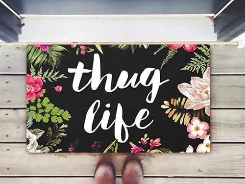Thug Life - Alfombra de entrada antideslizante con respaldo de goma para interiores y exteriores tapete de puerta de suelo se seca rápidamente