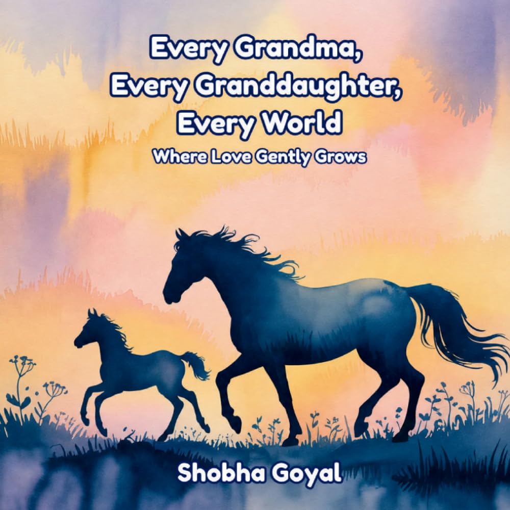 Every Grandma, Every Granddaughter, Every World: Where Love Gently Grows: 7 (Every Family, Every World)