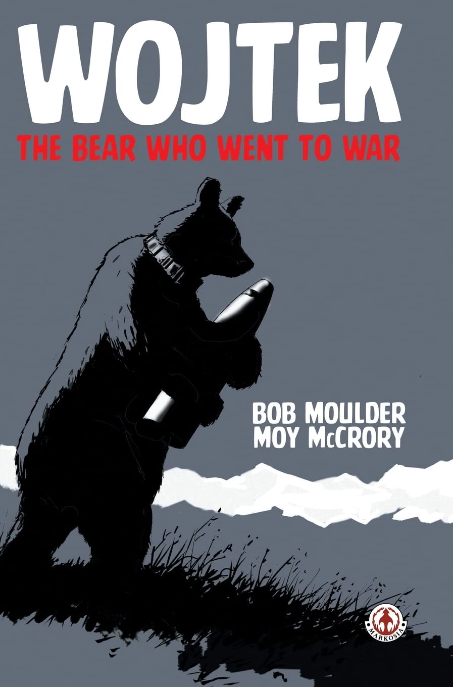 Wojtek: The Bear Who Went to War