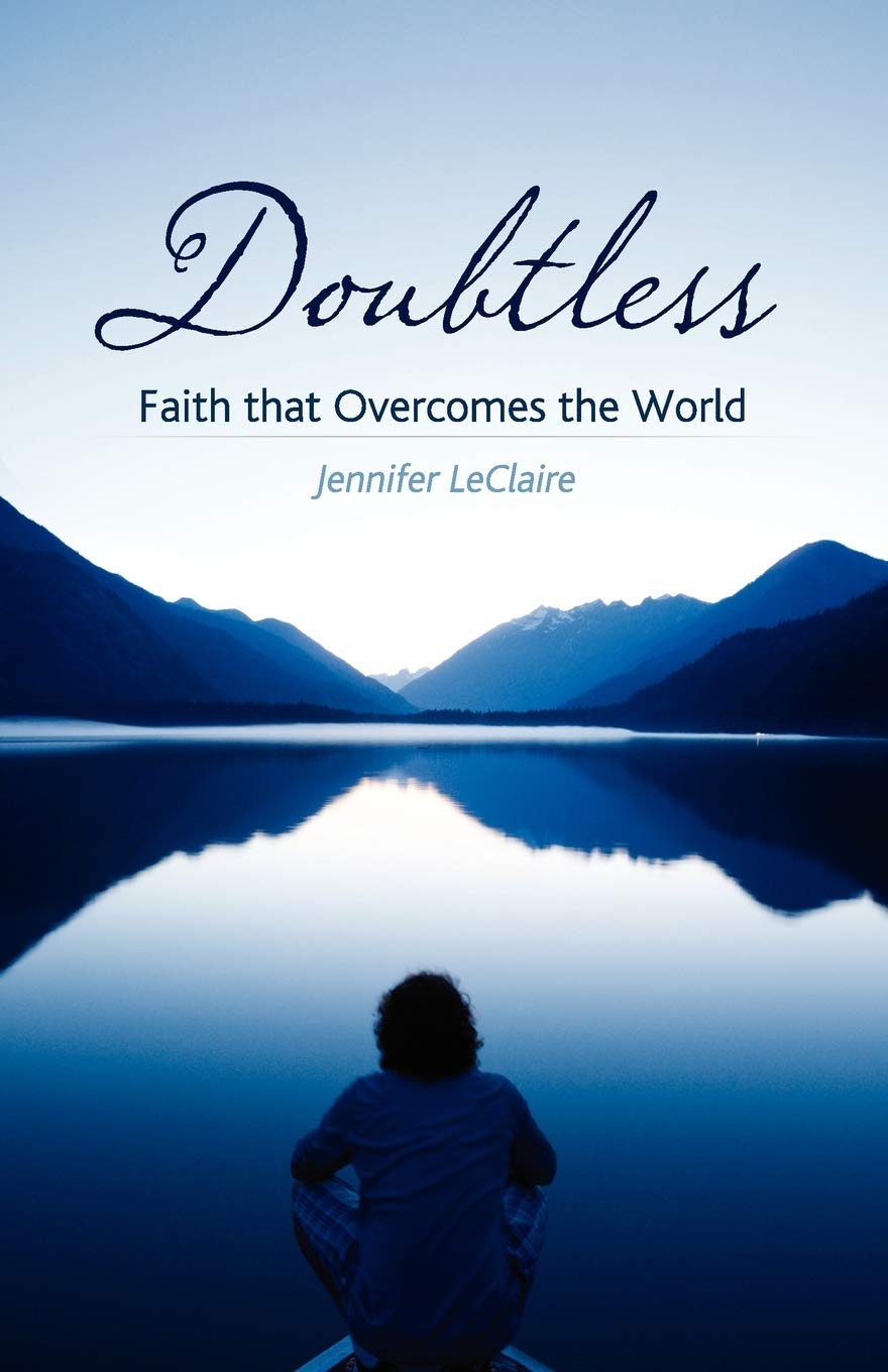 Buy Doubtless: Faith That Overcomes the World — BookShops.in