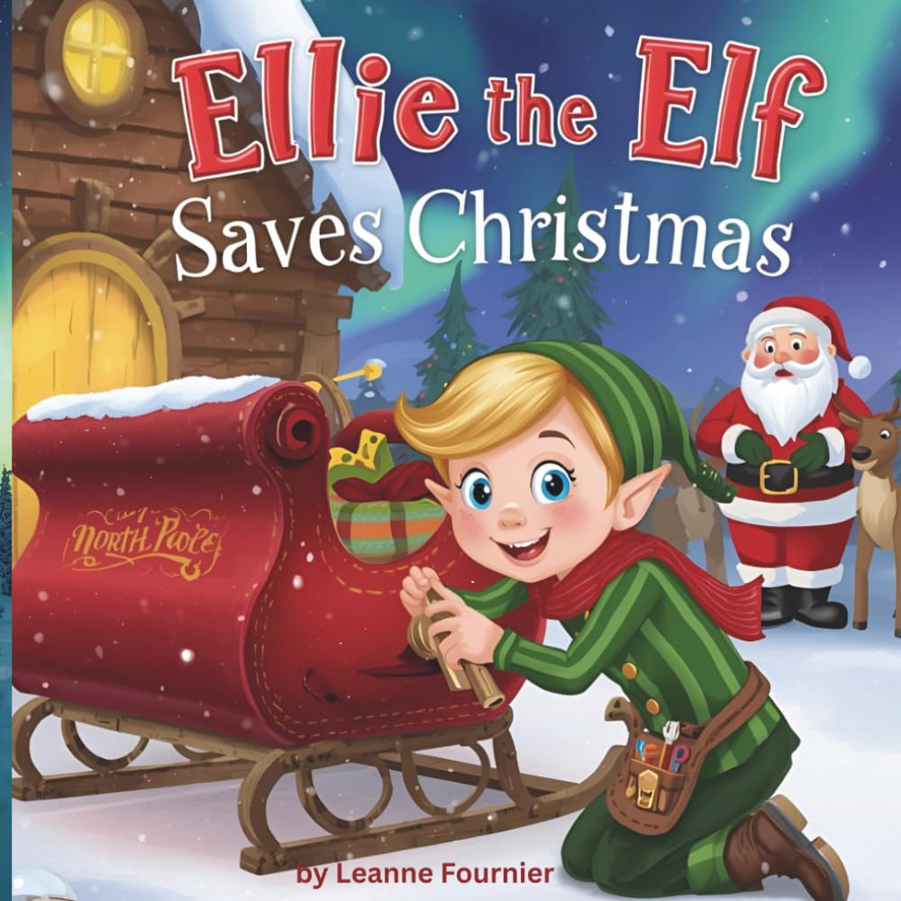 Ellie the Elf Saves Christmas