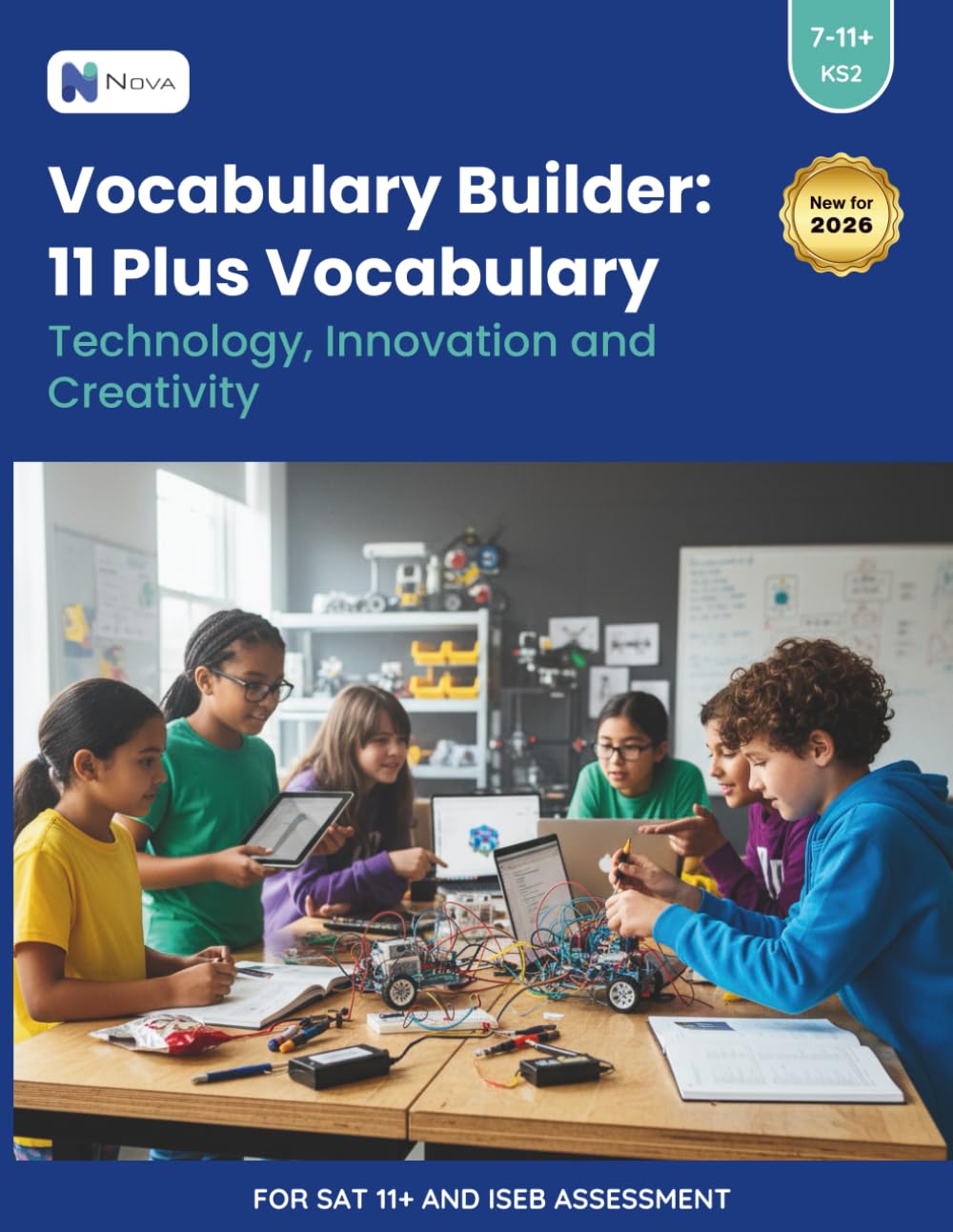 Technology, Innovation and Creativity: Vocabulary Builder (11 Plus Vocabulary Builder)