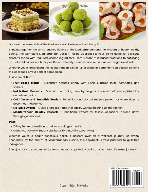 The Complete Mediterranean Dessert Recipe Cookbook: Naturally Sweet, Heart-Healthy Recipes from the Mediterranean -Indulgent Yet Wholesome Treats Made with Olive Oil ,Fruit ,and Nuts. - Image 2