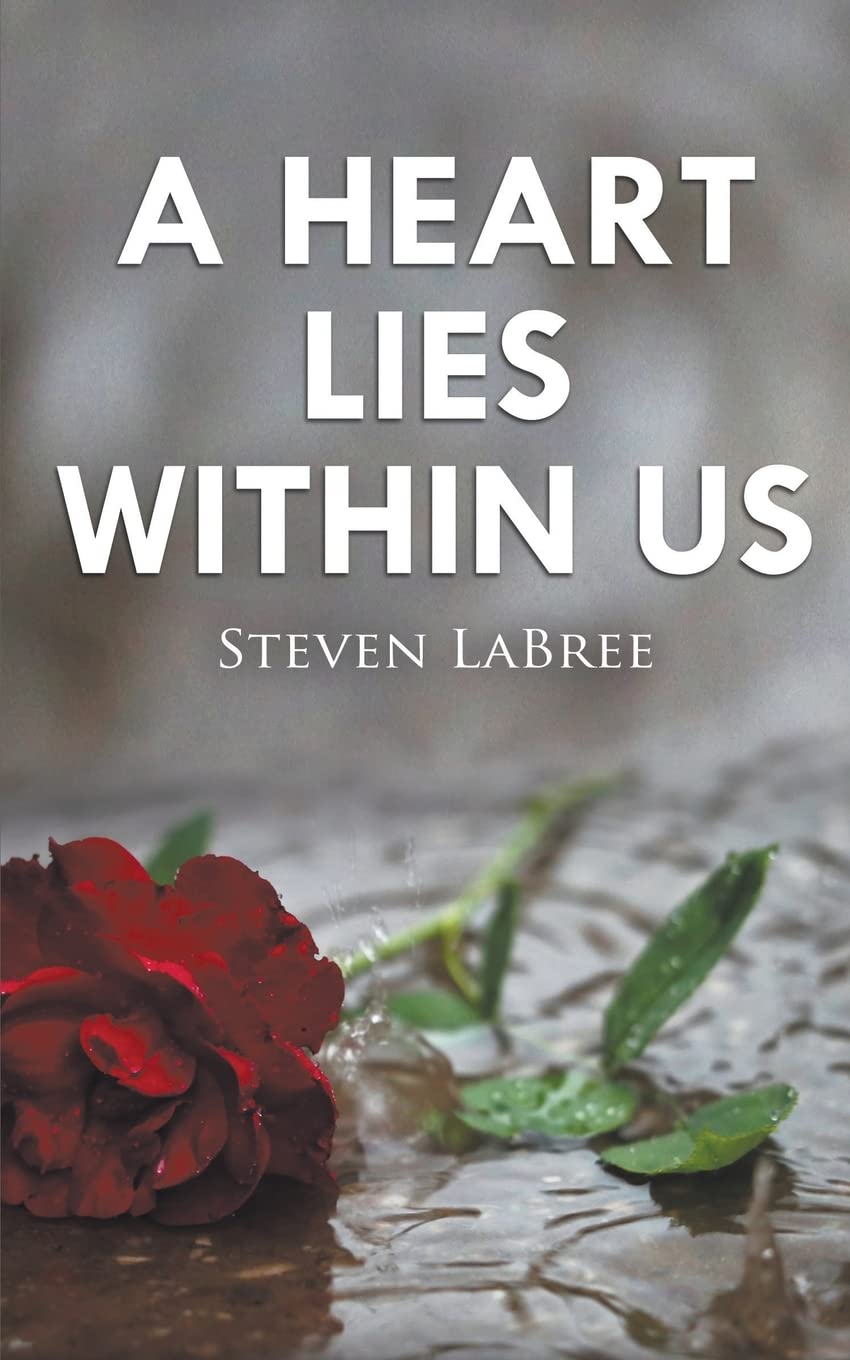 A Heart Lies Within Us Paperback – June 27, 2022