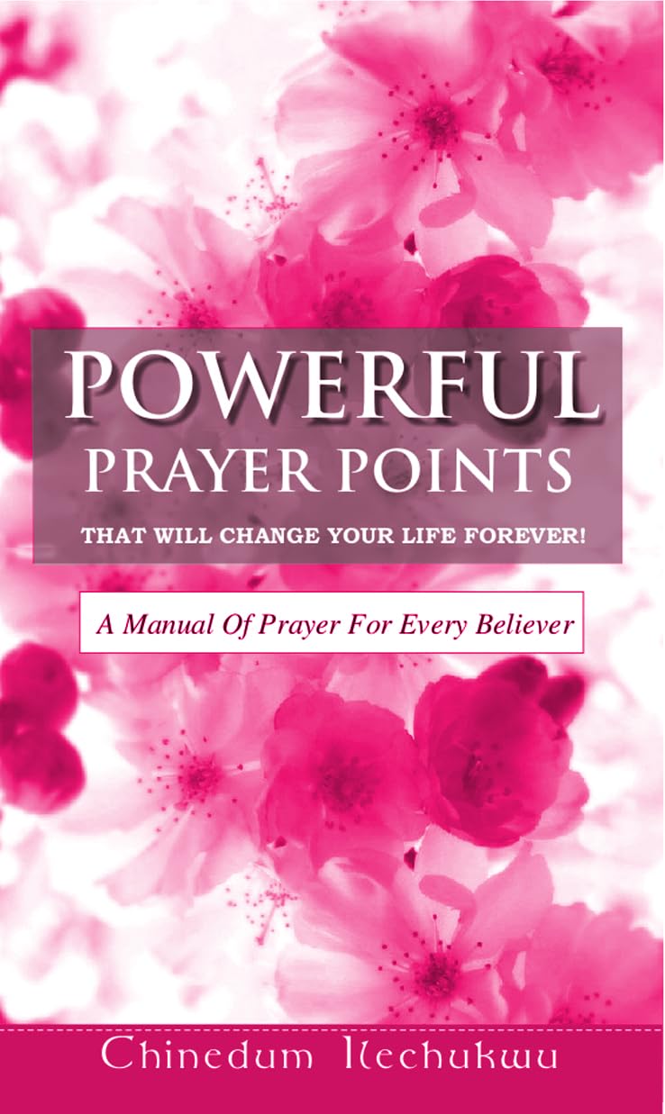 Amazon.com: Powerful Prayer Points That Will Change Your Life Forever ...