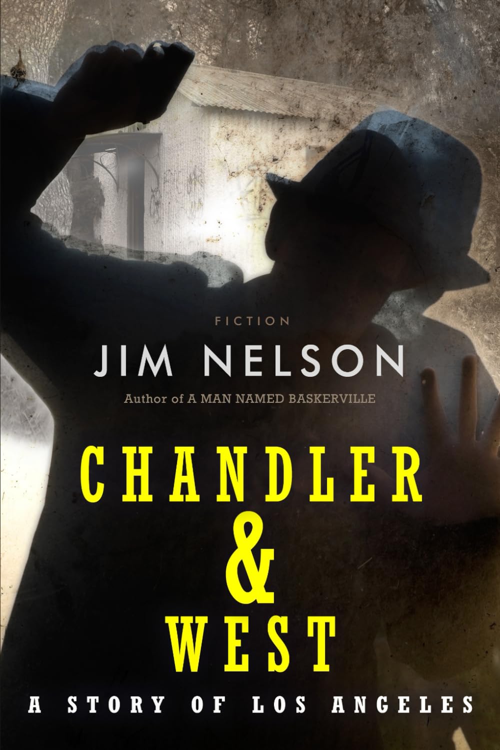 Chandler & West: A Story of Los Angeles