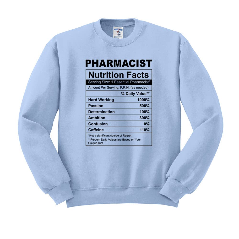 TeesAndTankYou Pharmacist Nutrition Facts Sweatshirt Unisex