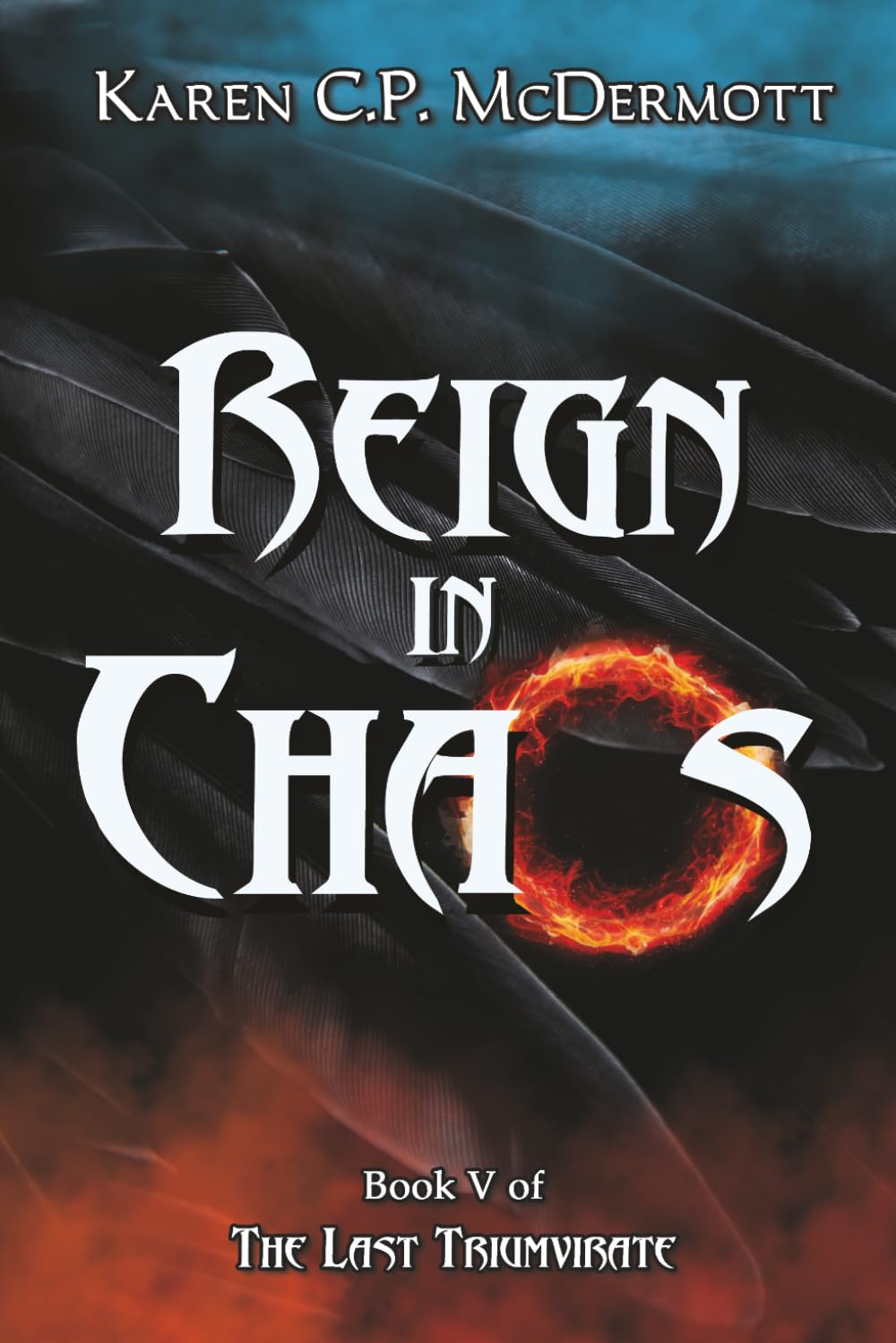 Reign In Chaos (The Last Triumvirate)