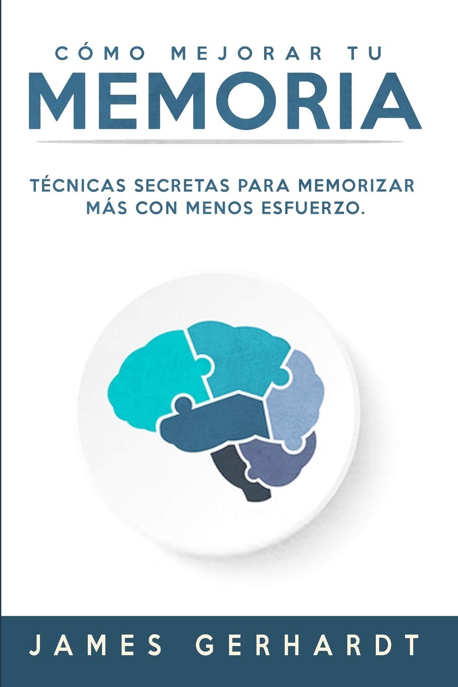 Cómo mejorar tu memoria: Técnicas secretas para memorizar más con menos esfuerzo
