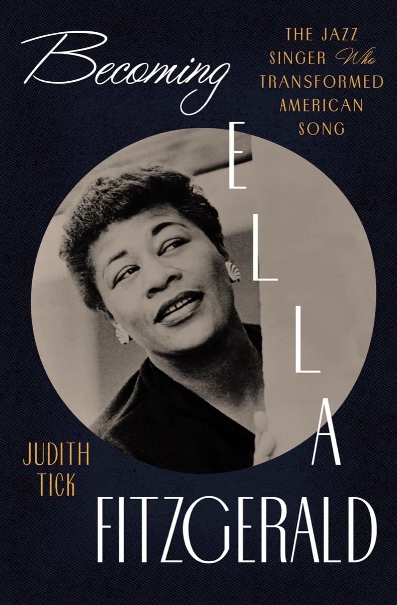 W. W. Norton & Company Becoming Ella Fitzgerald: The Jazz Singer Who Transformed American Song
