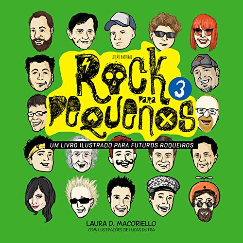 Rock Para Pequenos 3. Um Livro Ilustrado Para Futuros Roqueiros