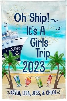 Oh Ship! Its A Girls Trip - Cocktails - Cruise Door Decoration - PERSONALIZED - Banner - Flag - Standard or Premium Fabric - CF007