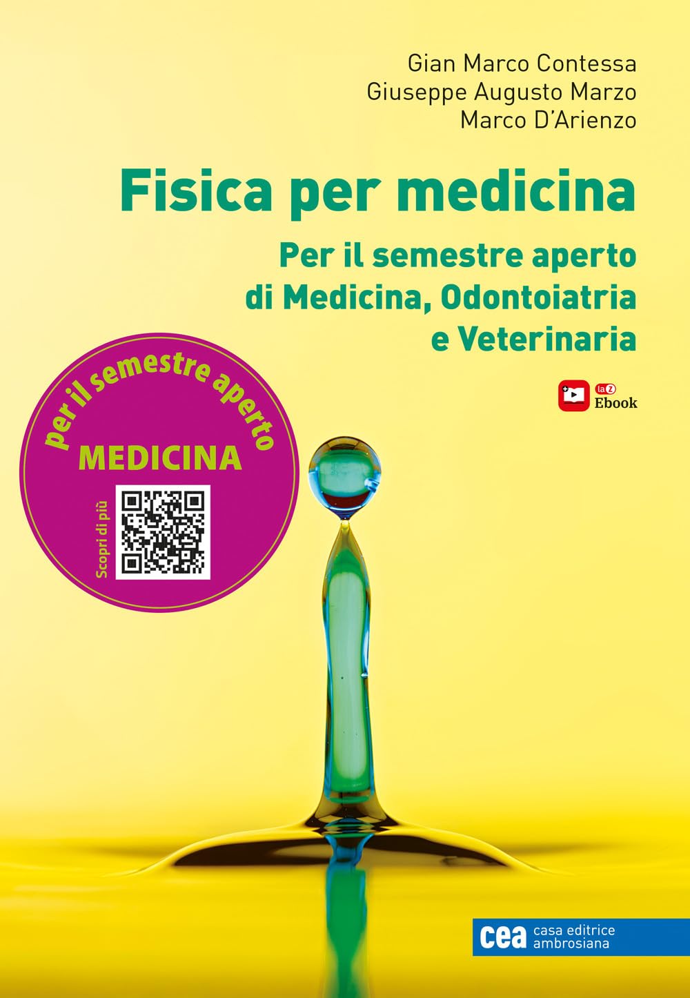 Fisica per medicina. Per il semestre aperto di Medicina, Odontoiatria e Veterinaria. Con e-book