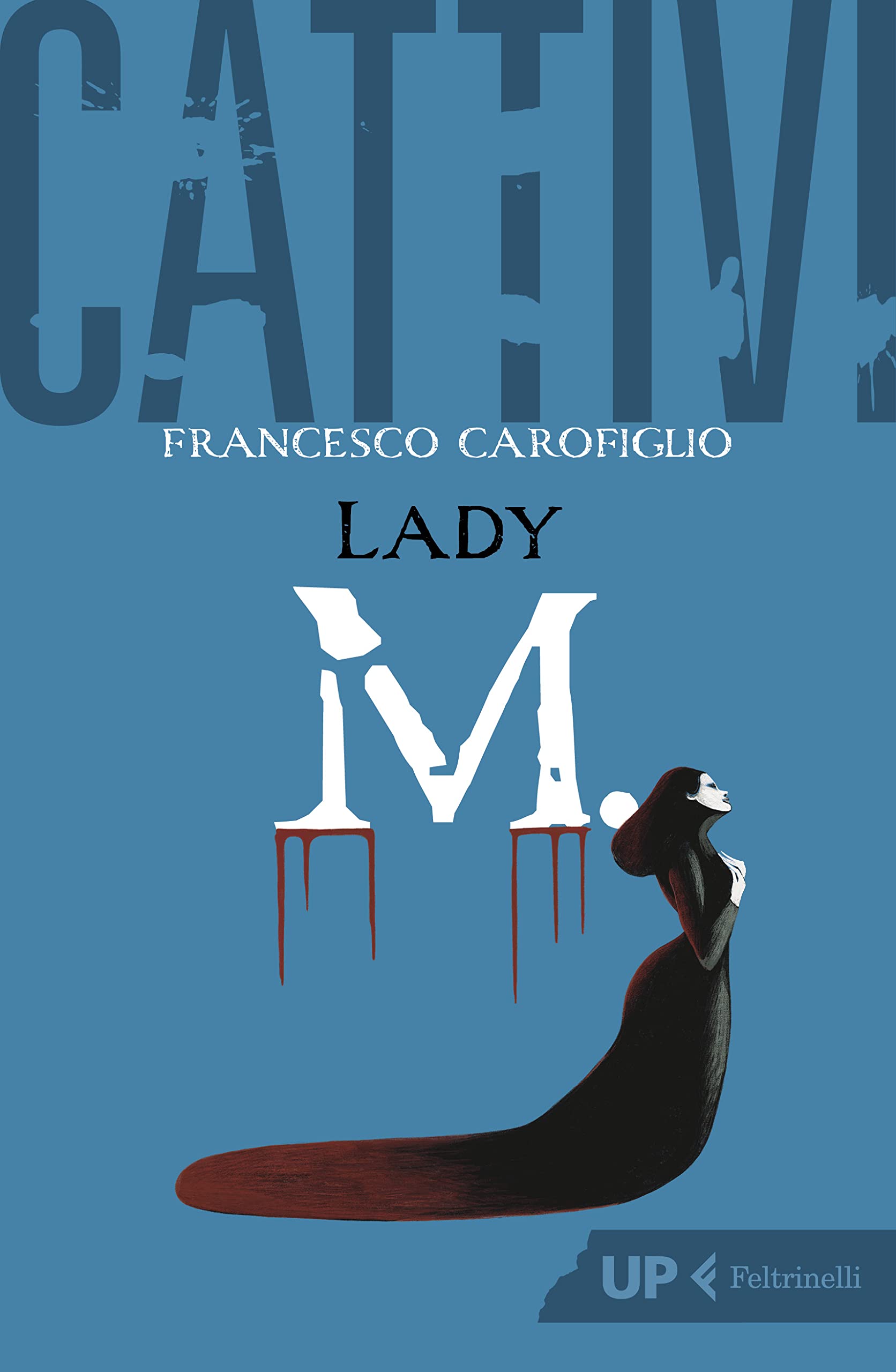 Cattivi. Lady M. - 4