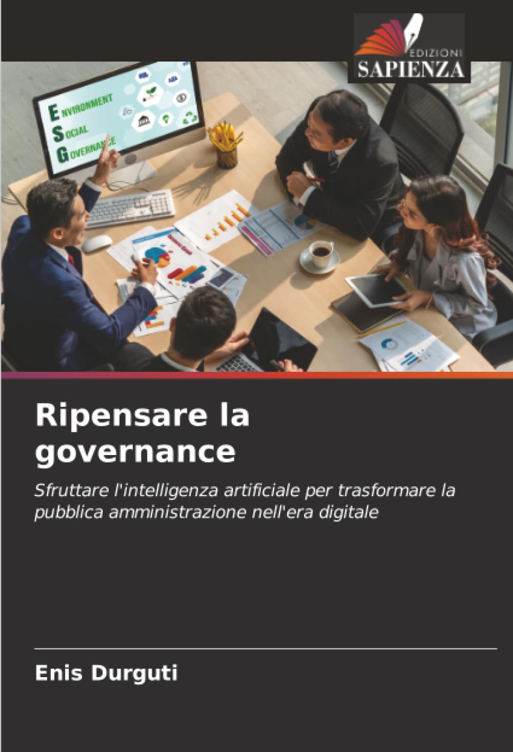 Ripensare la governance: Sfruttare l'intelligenza artificiale per trasformare la pubblica amministrazione nell'era digitale
