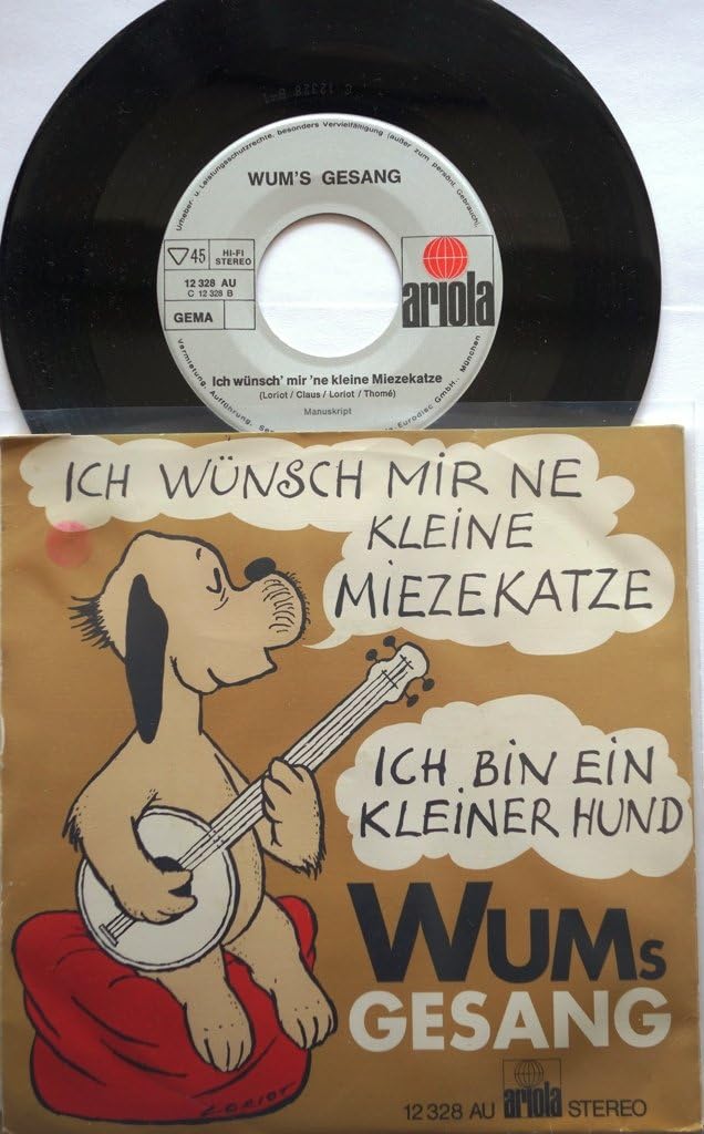 Wum's Gesang - Ich Wünsch Mir Ne Kleine Miezekatze / Ich Bin Ein Kleiner Hund - Ariola - 12 328 AU