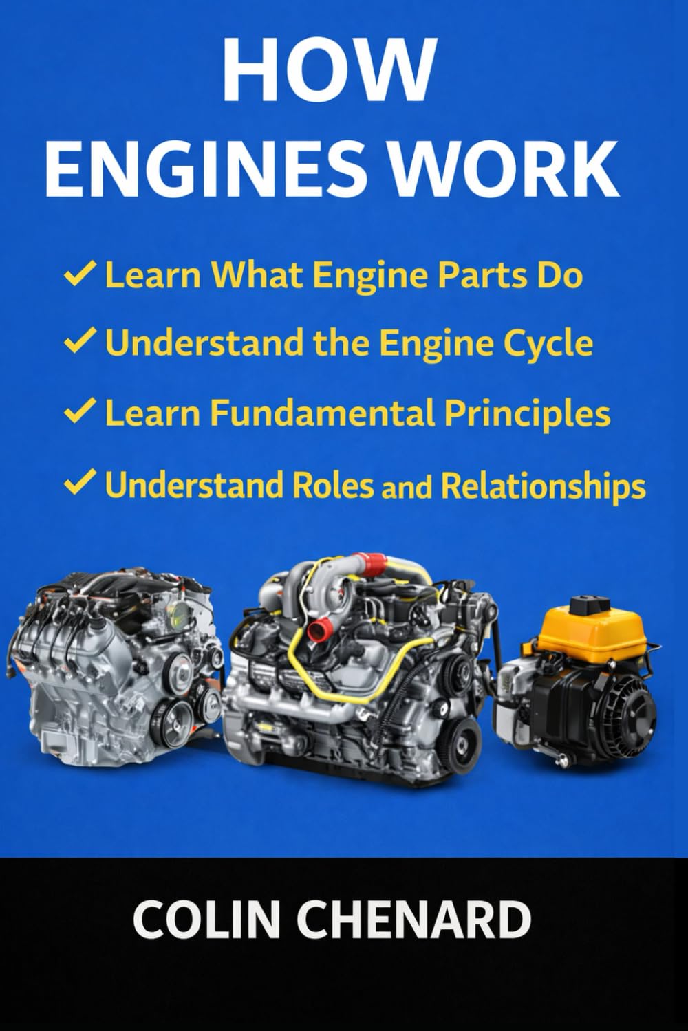 How Engines Work: Understanding what’s actually happening inside any engine (Mechanical Systems for Beginners)