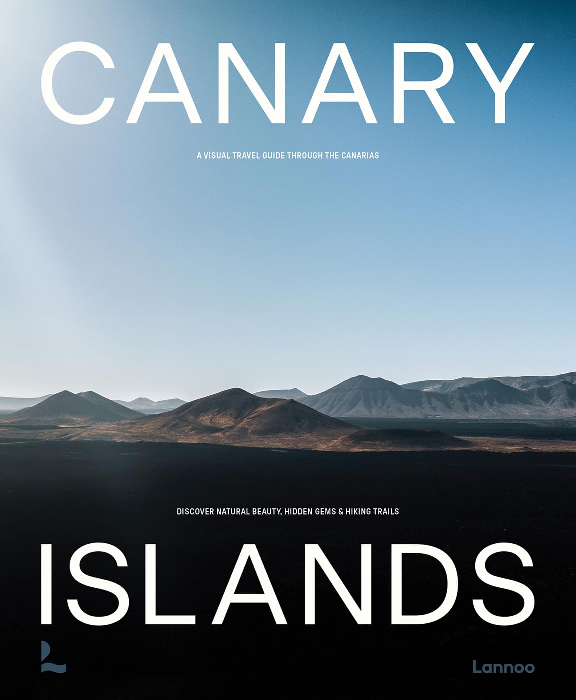 Canary Islands: A Visual Travel Guide Through the Canaries