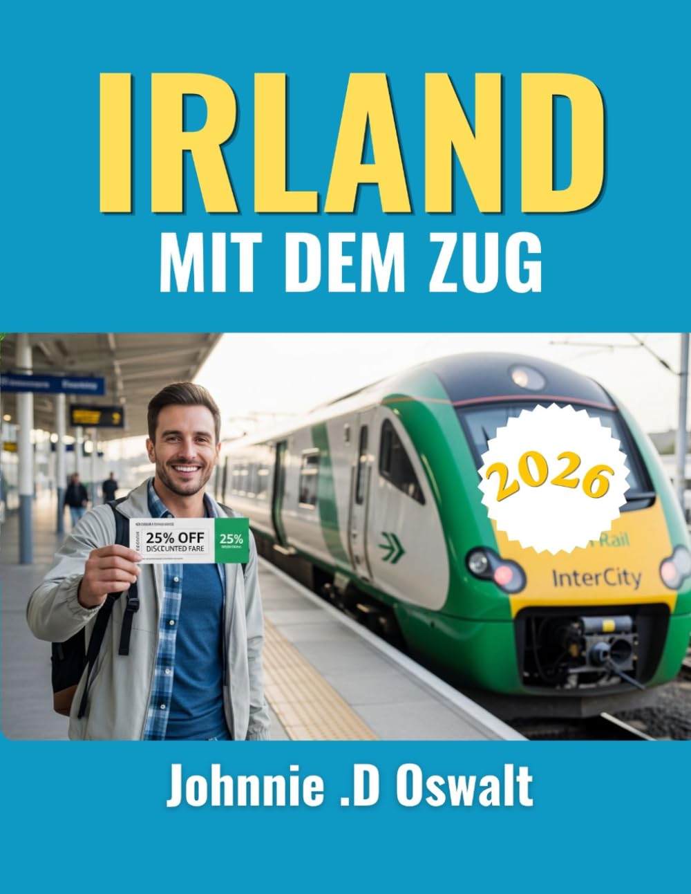 IRLAND MIT DEM ZUG 2026