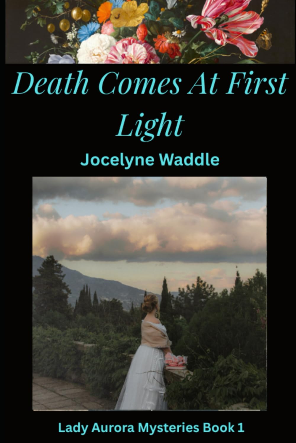 Death Comes at First Light: Lady Aurora Mysteries